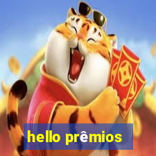 hello prêmios